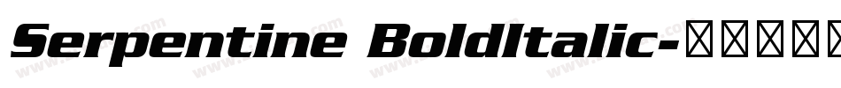 Serpentine BoldItalic字体转换